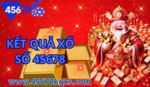 Kết Quả Xổ Số 45678 Nghĩa Là Gì?